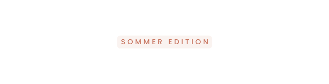Sommer edition
